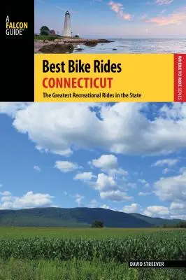 Le migliori escursioni in bicicletta del Connecticut: Le più belle escursioni ricreative dello Stato - Best Bike Rides Connecticut: The Greatest Recreational Rides in the State