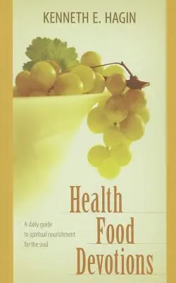 Devozioni per la salute - Health Food Devotions