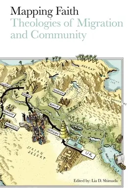Mappare la fede: Teologie della migrazione e della comunità - Mapping Faith: Theologies of Migration and Community