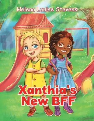 Il nuovo amico di Xanthia - Xanthia's New BFF