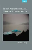 Il romanticismo britannico e la letteratura di interesse umano - British Romanticism and the Literature of Human Interest