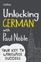 Sbloccare il tedesco con Paul Noble - Unlocking German with Paul Noble
