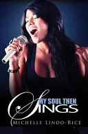 La mia anima allora canta - My Soul Then Sings