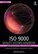 Manuale sui sistemi di qualità ISO 9000 - Aggiornato alla norma ISO 9001: 2015: Aumentare la qualità dei prodotti di un'organizzazione - ISO 9000 Quality Systems Handbook-Updated for the ISO 9001: 2015 Standard: Increasing the Quality of an Organization's Outputs