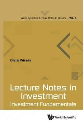 Appunti di investimento: Fondamenti dell'investimento - Lecture Notes in Investment: Investment Fundamentals
