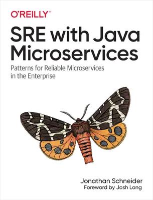 Sre con i microservizi Java: Modelli per microservizi affidabili nell'impresa - Sre with Java Microservices: Patterns for Reliable Microservices in the Enterprise