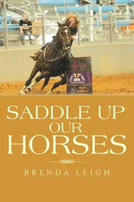 In sella ai nostri cavalli - Saddle up Our Horses