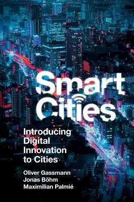 Città intelligenti: Introduzione all'innovazione digitale nelle città - Smart Cities: Introducing Digital Innovation to Cities