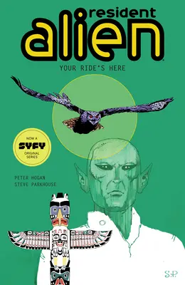 Resident Alien Volume 6: Il tuo giro è qui - Resident Alien Volume 6: Your Ride's Here