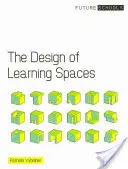 La progettazione degli spazi di apprendimento - The Design of Learning Spaces