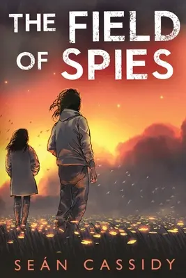 Il campo delle spie - The Field of Spies