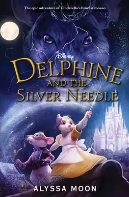 Delphine e l'ago d'argento - Delphine and the Silver Needle