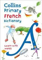 Dizionario elementare di francese - Dizionario illustrato per adulti dai 7 anni in su - Primary French Dictionary - Illustrated Dictionary for Ages 7+