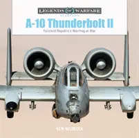 A-10 Thunderbolt II: il Warthog della Fairchild Republic in guerra - A-10 Thunderbolt II: Fairchild Republic's Warthog at War