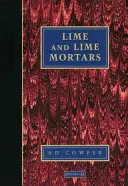 Calce e malte di calce - Lime and Lime Mortars