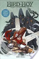 Bird Boy, volume 1: La spada di Mali Mani - Bird Boy, Volume 1: The Sword of Mali Mani