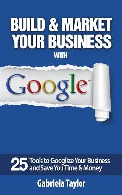 Costruire e commercializzare la propria attività con Google - Build & Market Your Business with Google