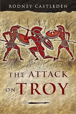 L'attacco a Troia - The Attack on Troy
