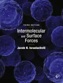 Forze intermolecolari e di superficie (Israelachvili Jacob N. (University of California Santa Barbara)) - Intermolecular and Surface Forces (Israelachvili Jacob N. (University of California Santa Barbara))