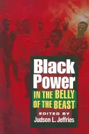 Il potere nero nel ventre della bestia - Black Power in the Belly of the Beast