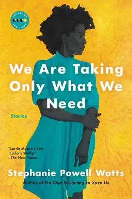 Prendiamo solo quello che ci serve: Storie - We Are Taking Only What We Need: Stories
