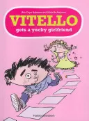 Vitello si ritrova con una ragazza disgustosa - Vitello Gets a Yucky Girlfriend