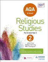 AQA A-level Religious Studies Anno 2 - AQA A-level Religious Studies Year 2