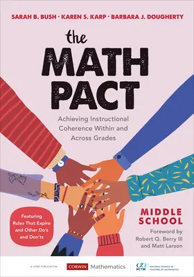Il patto matematico, scuola media: Raggiungere la coerenza didattica all'interno e tra i vari gradi scolastici - The Math Pact, Middle School: Achieving Instructional Coherence Within and Across Grades