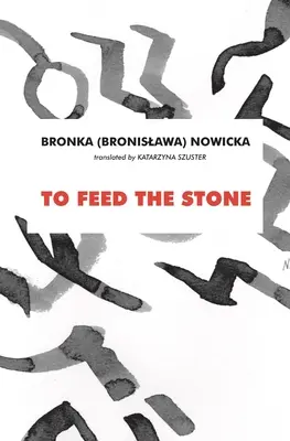 Per nutrire la pietra - To Feed the Stone