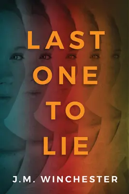 L'ultimo a mentire - Last One to Lie