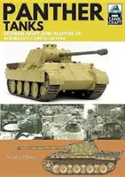 Carri armati Panther: Esercito tedesco e Waffen Ss, Campagna di Normandia 1944 - Panther Tanks: Germany Army and Waffen Ss, Normandy Campaign 1944