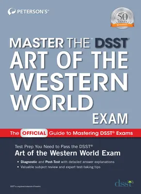 Esame di padronanza del Dsst Arte del mondo occidentale - Master the Dsst Art of the Western World Exam