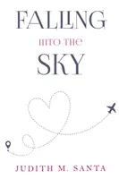 Cadere nel cielo - Falling Into The Sky
