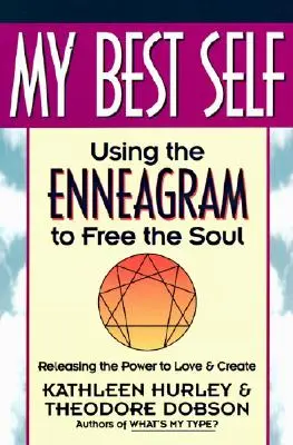 Il mio miglior sé: Usare l'Enneagramma per liberare l'anima - My Best Self: Using the Enneagram to Free the Soul