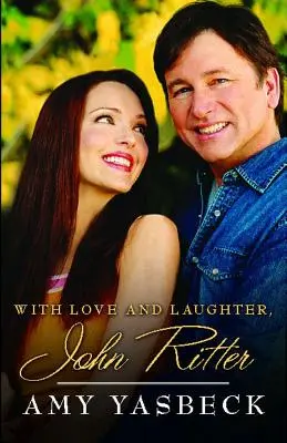 Con amore e risate, John Ritter - With Love and Laughter, John Ritter