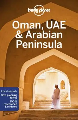 Lonely Planet Oman, Uae e Penisola Arabica 6 - Lonely Planet Oman, Uae & Arabian Peninsula 6