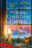 La candela di Natale Amish - The Amish Christmas Candle