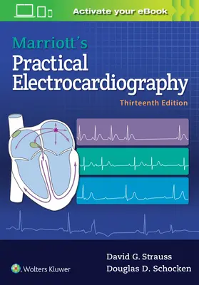 Elettrocardiografia pratica di Marriott - Marriott's Practical Electrocardiography