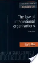 Il diritto delle organizzazioni internazionali: Seconda edizione - The Law of International Organisations: Second Edition