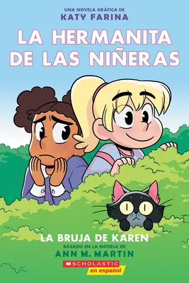 La Hermanita de Las Nieras #1: La Bruja de Karen (La strega di Karen) - La Hermanita de Las Nieras #1: La Bruja de Karen (Karen's Witch)