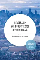 Leadership e riforma del settore pubblico in Asia - Leadership and Public Sector Reform in Asia