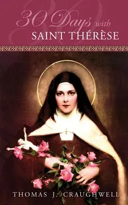30 giorni con Santa Teresa - 30 Days with Saint Therese
