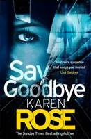 Di' addio (Serie Sacramento, libro 3) - Say Goodbye (The Sacramento Series Book 3)