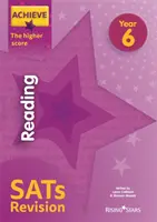 Achieve Reading SATs Revision The Higher Score Anno 6 - Achieve Reading SATs Revision The Higher Score Year 6