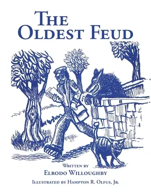 La più antica faida - The Oldest Feud