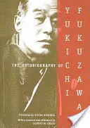 L'autobiografia di Yukichi Fukuzawa - The Autobiography of Yukichi Fukuzawa