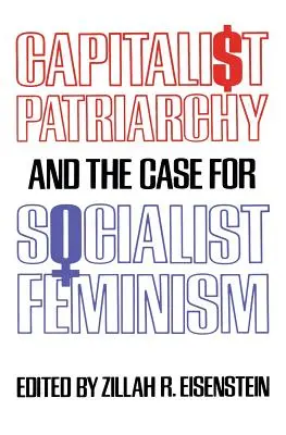 Il patriarcato capitalista e il caso del femminismo socialista - Capitalist Patriarchy and the Case for Socialist Feminism