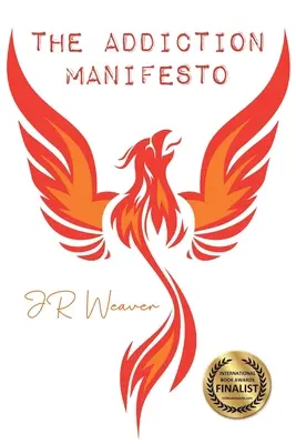 Il manifesto della dipendenza - The Addiction Manifesto