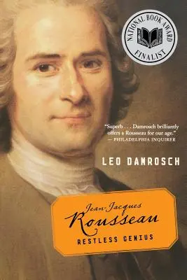 Jean-Jacques Rousseau: Genio inquieto - Jean-Jacques Rousseau: Restless Genius