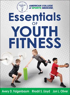 Elementi essenziali di fitness giovanile - Essentials of Youth Fitness